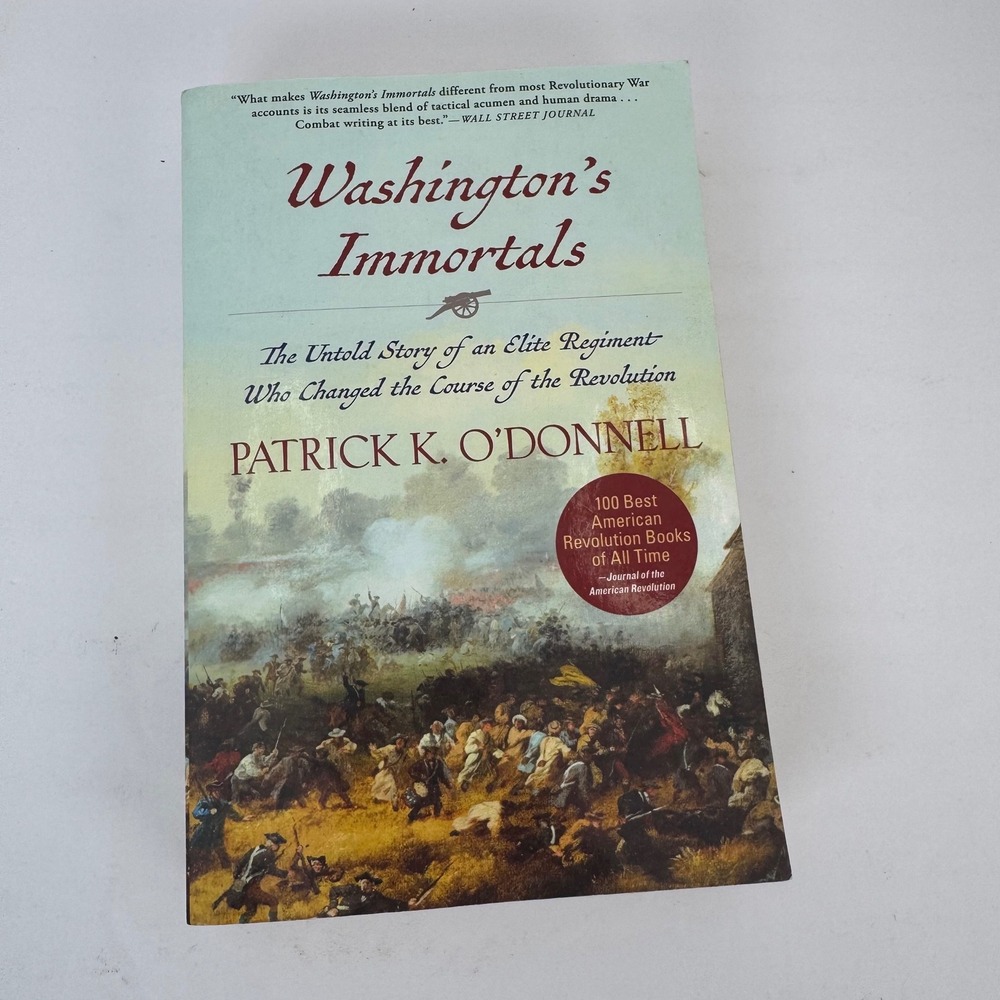 Grove Press Washington's Immortals Book Patrick K. O'Donnell History Paperback